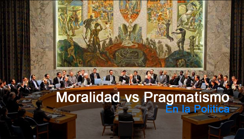 Moralidad vs Pragmatismo en la Política